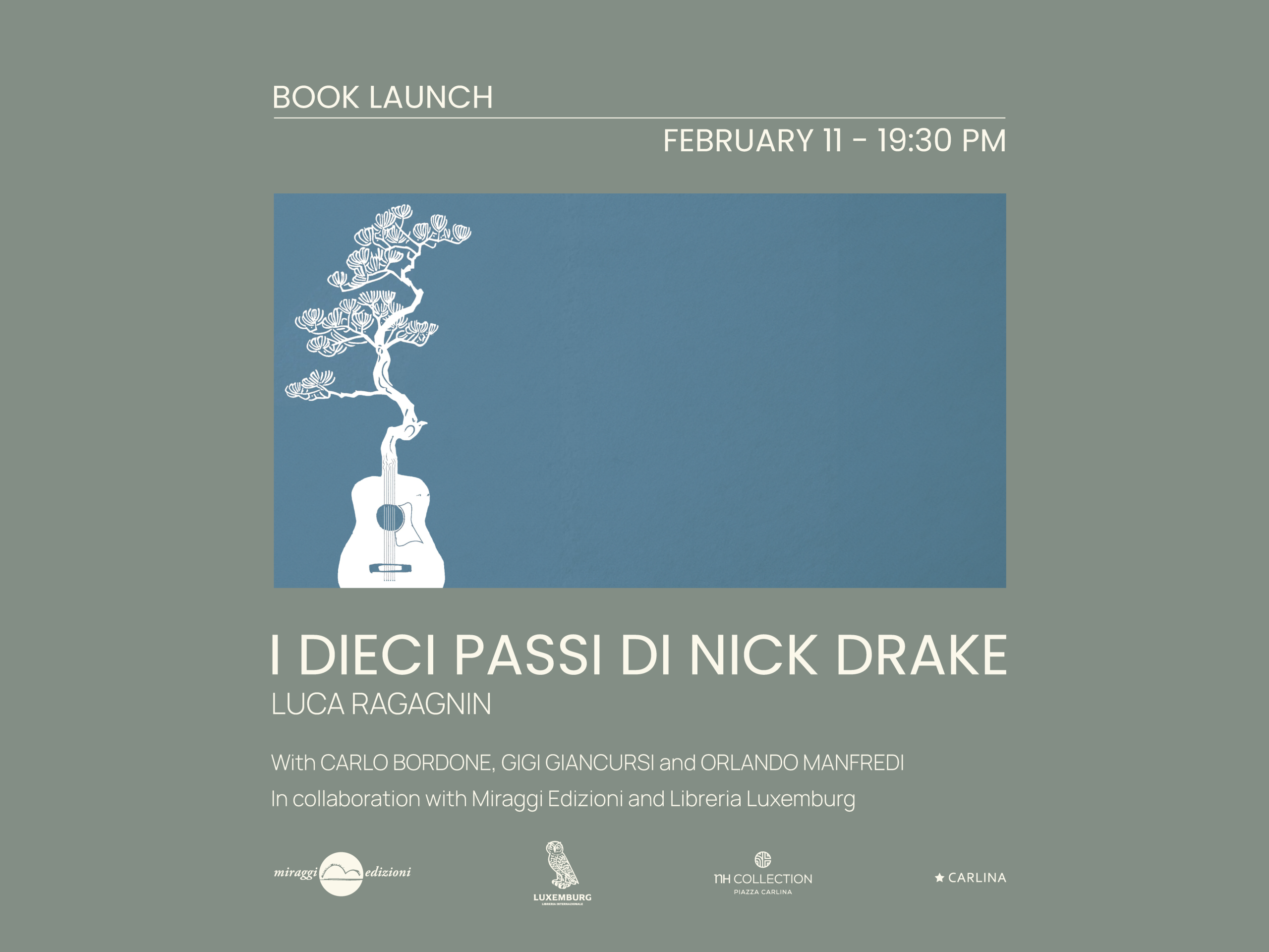 LUCA RAGAGNIN I DIECI PASSI DI NICK DRAKE