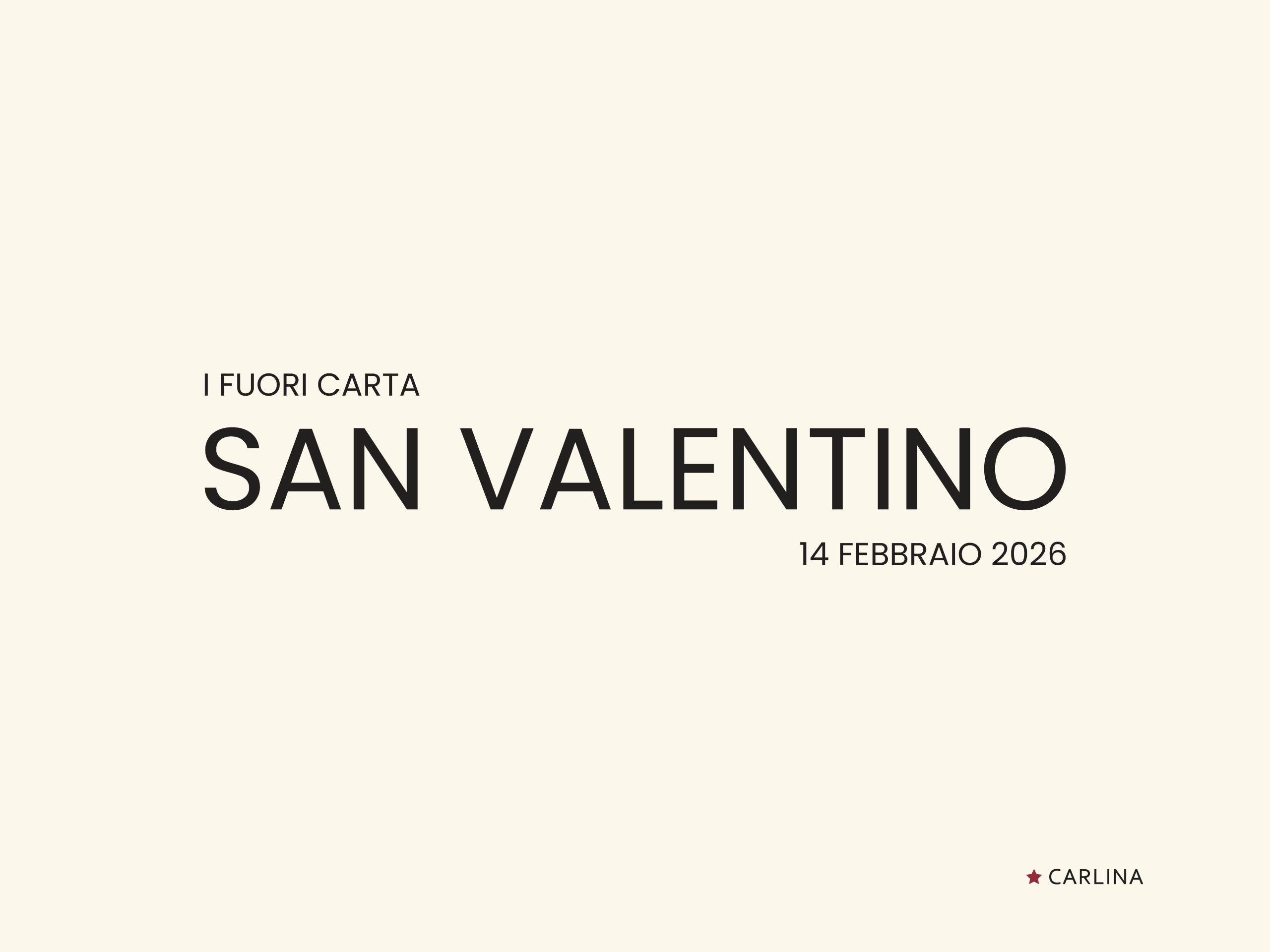 SAN VALENTINO 2026 FUORI CARTA